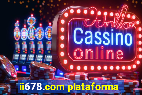 ii678.com plataforma